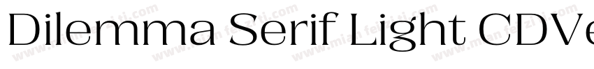 Dilemma Serif Light CDVersion 100字体转换